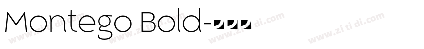 Montego Bold字体转换